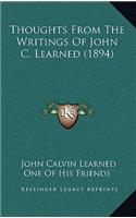 Thoughts From The Writings Of John C. Learned (1894)