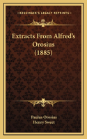 Extracts From Alfred's Orosius (1885)