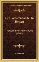 Der Soldatenhandel In Hessen
