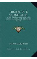 Theatre De P. Corneille V4