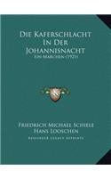 Die Kaferschlacht In Der Johannisnacht