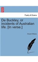 de Buckley, or Incidents of Australian Life. [In Verse.]