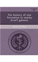 The History of Star Formation in Nearby Dwarf Galaxies