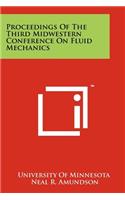 Proceedings of the Third Midwestern Conference on Fluid Mechanics