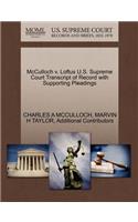 McCulloch V. Loftus U.S. Supreme Court Transcript of Record with Supporting Pleadings