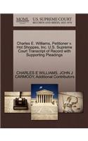 Charles E. Williams, Petitioner V. Hot Shoppes, Inc. U.S. Supreme Court Transcript of Record with Supporting Pleadings