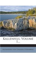 Kallenfels, Volume 1...