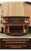 Ecologies of Faith in New York City: The Evolution of Religious Institutions