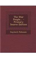 The Star People...