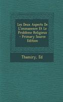 Les Deux Aspects De L'immanence Et Le Problème Religieux