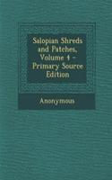 Salopian Shreds and Patches, Volume 4