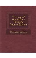 The Log of the Snark - Primary Source Edition: (English)