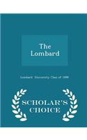 The Lombard - Scholar's Choice Edition