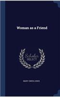 Woman as a Friend
