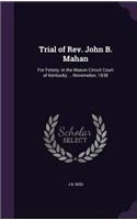 Trial of Rev. John B. Mahan