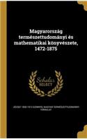 Magyarország természettudományi és mathematikai könyvészete, 1472-1875