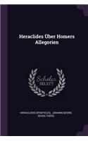 Heraclides Über Homers Allegorien