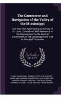 The Commerce and Navigation of the Valley of the Mississippi