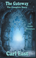 Gateway - The Complete Story