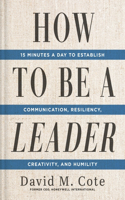 How to Be a Leader