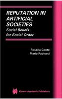 Reputation in Artificial Societies
