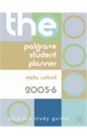 The Palgrave Student Planner: 2005-6