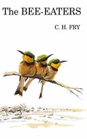 The Bee-Eaters: (Poyser Monographs)