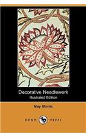 Decorative Needlework (Illustrated Edition) (Dodo Press)
