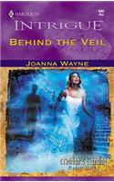 Behind the Veil