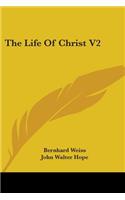 Life Of Christ V2