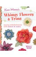 Kari Mecca's Whimsy Flowers & Trims