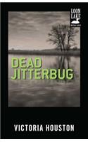 Dead Jitterbug