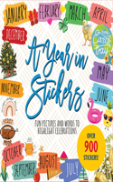 Year in Stickers: Fun Pictures and Words to Highlight Celebrations