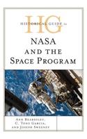 Historical Guide to NASA and the Space Program