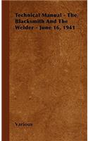 Technical Manual - The Blacksmith and the Welder - June 16, 1941