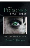 Poisoned Fruit Trees