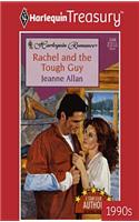 Rachel and the Tough Guy