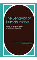 The Behavior of Human Infants