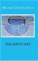 The Empty Net: (English)