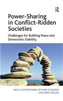 Power-Sharing in Conflict-Ridden Societies