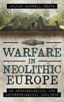 Warfare in Neolithic Europe