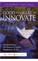 Good to Great to Innovate
