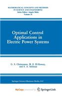 Optimal Control Applications in Electric Power Systems