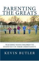 Parenting The Greats