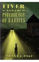 Fiver and the Psychology of Rabbits