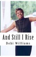 And Still I Rise: (English)