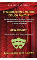 Resurrección y muerte de Lico Pantoja: Retablo guiñolero a lo Maese Pedro para Halloween