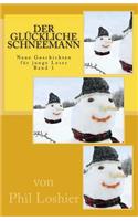 Der glückliche Schneemann