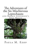 The Adventures of the Six Mischievous Leprechauns