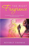 The Right Fragrance